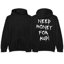 Load image into Gallery viewer, "Need Money For Audi"
