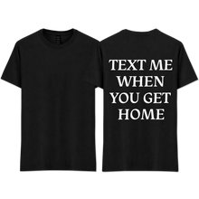 Load image into Gallery viewer, "TEXT ME"
