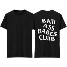 Load image into Gallery viewer, "Bad Ass Babes Club"

