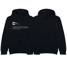 Load image into Gallery viewer, &quot;I don&#39;t care&quot; Hoodie
