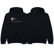 Load image into Gallery viewer, &quot;Friend like me&quot; Hoodie
