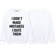 Load image into Gallery viewer, &quot;MISTAKES&quot; Sweatshirt
