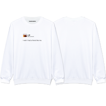 Load image into Gallery viewer, &quot;Friend like me&quot; Sweatshirt
