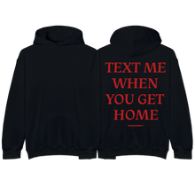 Load image into Gallery viewer, &quot;TEXT ME&quot; Hoodie
