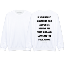 Load image into Gallery viewer, &quot;LEAVE ME ALONE&quot; Sweatshirt
