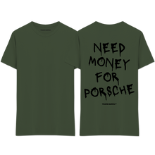 Load image into Gallery viewer, &quot;Need Money For Porsche&quot; T-Shirt
