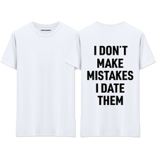 Load image into Gallery viewer, &quot;MISTAKES&quot; T-Shirt
