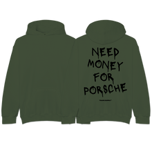 Load image into Gallery viewer, &quot;Need Money For Porsche&quot; Hoodie
