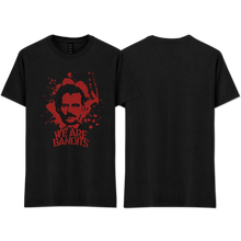 Load image into Gallery viewer, "WE ARE BANDITS"
