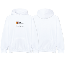 Load image into Gallery viewer, &quot;Naps&quot; Hoodie
