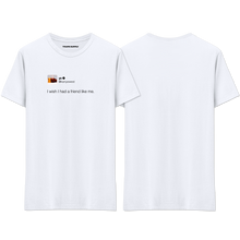 Load image into Gallery viewer, &quot;Friend like me&quot; T-Shirt
