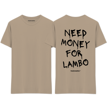 Load image into Gallery viewer, &quot;Need Money For Lambo&quot; T-Shirt
