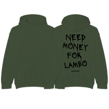 Load image into Gallery viewer, &quot;Need Money For Lambo&quot; Hoodie
